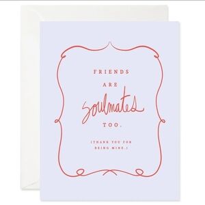 Friends Are Soulmates Greeting Card Valentine's Day